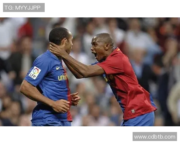 巴萨与皇马对决埃托奥的传奇时刻回顾与精彩瞬间分析